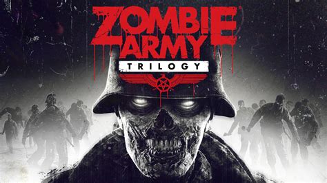  Zombie Army Trilogy: ナチスゾンビと戦う、過激なクープ・デ・état を体験せよ！